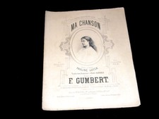 ma chanson mélodie allemande partition chant piano 1865  F. Gumbert