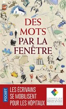 Des mots par la fenêtre, Collectif