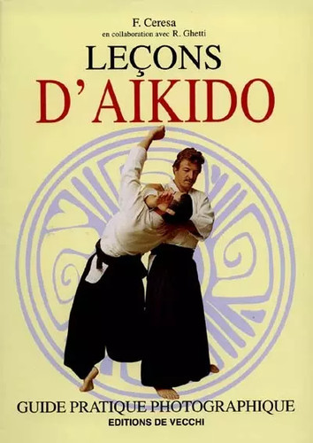 Leçons aïkido ceresa - leçons,