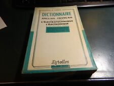 Dictionnaire Anglais-Francais Relatifs a L'Electrotechnique L'Electronique 1972