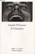 À l'irlandaise - O'Connor