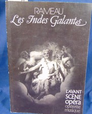 Rameau L'Avant-Scène Opéra, N° 46 Les Indes Galantes...