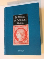 livre " le patrimoine du timbre poste français "