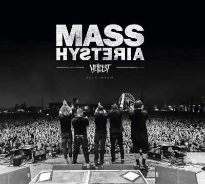 Mass hysteria hellfest - mass,