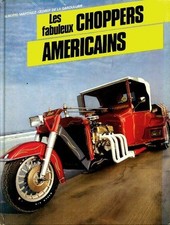 Les fabuleux choppers