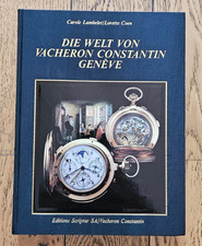 Die Welt Von Vacheron Constantin Genève Livre 1992 Ed. Scriptar Lambelet Coen