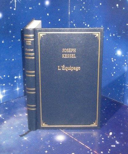 équipage joseph kessel - l', équipage.