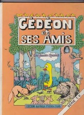 Gédéon en Afrique, Benjamin Rabier,  Hélène Ratyé-Choremi,  Gilles Cottin et  Mi