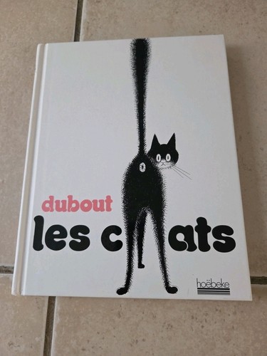 Livre les chats - livre, dubout