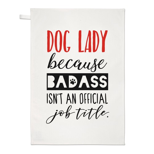 Chien femme parce que badass - parce,