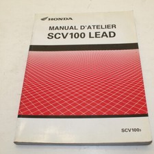 MANUEL REVUE TECHNIQUE D ATELIER HONDA SCV 100 LEAD 2003 -> SCV100 EN FRANCAIS