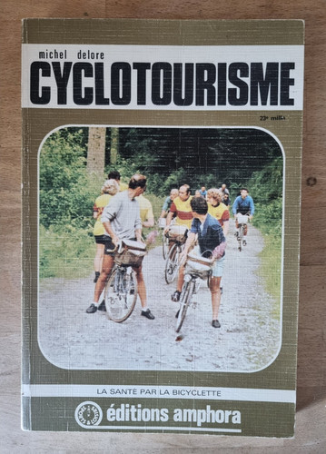 Livre cyclotourisme santé - la,
