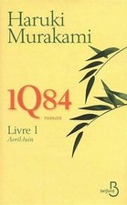 1Q84. Vol. 1. Avril-juin  de Haruki Murakami | Livre | état acceptable