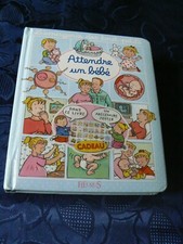 RARE L'IMAGERIE DES TOUT PETITS ATTENDRE UN BEBE FLEURUS 2004 VINTAGE BD ENFANT