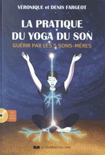 La pratique du yoga du son (CD)