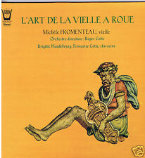 MICHELE FROMENTEAU  LP  L'ART DE LA VIELLE A ROUE (FRANCE)