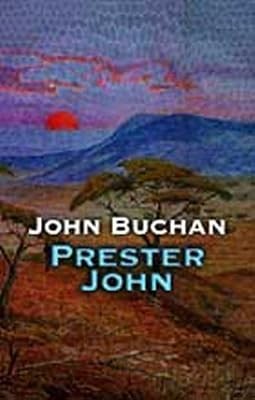 Prester john buchan - prester, john,