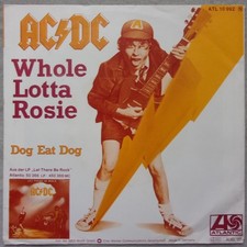 AC/DC "Whole lotta Rosie / Dog eat dog" rare SP 7" Germany 1977