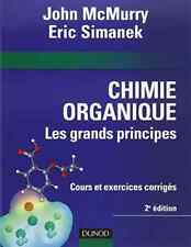 Chimie organique Les grands principes - 2ème édition