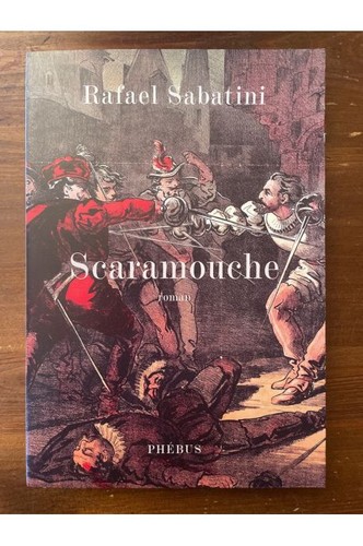 Scaramouche rafael sabatini - sabatini,