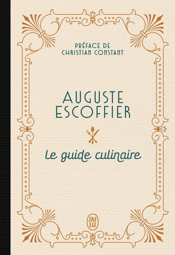 Auguste escoffier guide - auguste,