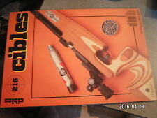 $$o Revue Cibles N°216 Astra 44  Rhoner SM 75  Air Match 600  Walther P 38