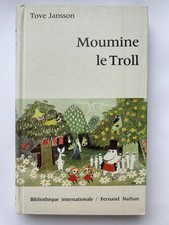 Rare Moumine le Troll - Tove Jansson - Ed. Fernand Nathan Moomin 1973