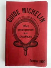 Guide Michelin Offert Gracieusement Aux Chauffeurs  Édition 1900.