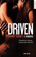 Driven - Tome 03: Crashed -