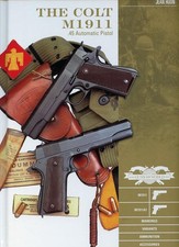 THE COLT M1911 .45 AUTOMMATIC