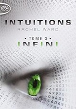 Intuitions. Vol. 3. Infini  de Ward, Rachel | Livre | état bon