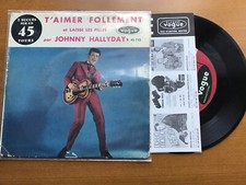 VINYLE 45 T  JOHNNY HALLYDAY  T'AIMER FOLLEMENT DISQUE VOGUE V 45-722