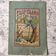Livre Enfant Ancien Trop Grand Et Trop Petit Imagerie PELLERIN Épinal Illustré