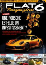  FLAT 6 MAGAZINE 403 UNE PORSCHE EST-ELLE UN INVESTISSEMENT ?