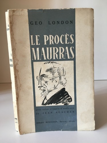 Procès maurras geo london - procès,