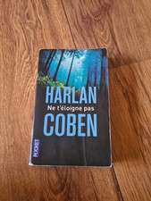 Harlan Coben: Ne t'éloigne