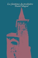 Les fantômes du presbytère - Sangsue, Daniel