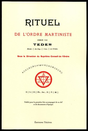 Rituel ordre martiniste - de, l'ordre