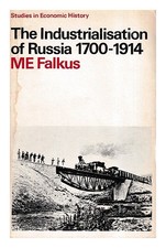 FALKUS, MALCOLM E. [AUTEUR] L'industrialisation de la Russie, 1700-1914 / pré...