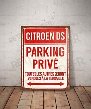 Plaque métal vintage citroen ds parking privé Enseigne Garage Déco Panneau