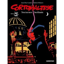 Album de Corto Maltese, Nocturnes berlinois T16 FR (2022)