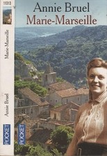 Marie-Marseille - Bruel, Annie