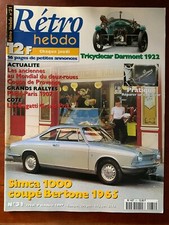 RETRO HEBDO n°31; Essai Simca 1000 coupé Bertone 1965/ Tricyclecar Darmont 1922