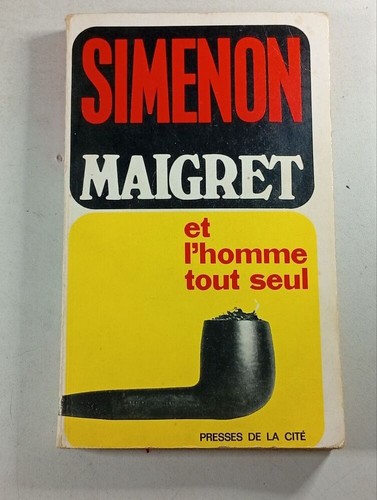 Maigret homme tout seul - maigret, et