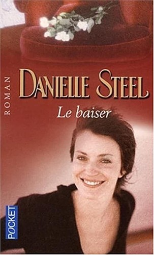 Livre baiser danielle steel - baiser,