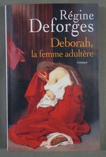 Deborah, la femme adultère -
