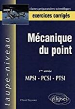 Mécanique du point : MPSI-PCSI-PTSI 1e année, exercices corrigés [Broché]
