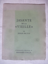 Jasante de la "Vieille", Jehan Rictus, ill. Bernard Locca, Pierre de Tartas 1979