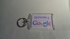 PORTE CLEF - HUMOUR - NEUF - DEMANDE A GOOGLE - N° 31