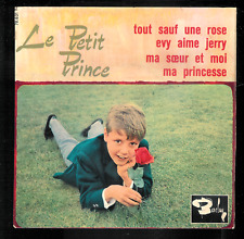 Disque 45 T ( 4 titres )- Le Petit Prince : Tout sauf une rose - Evy aime Jerry